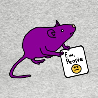 Rat Says Ew People T-Shirt